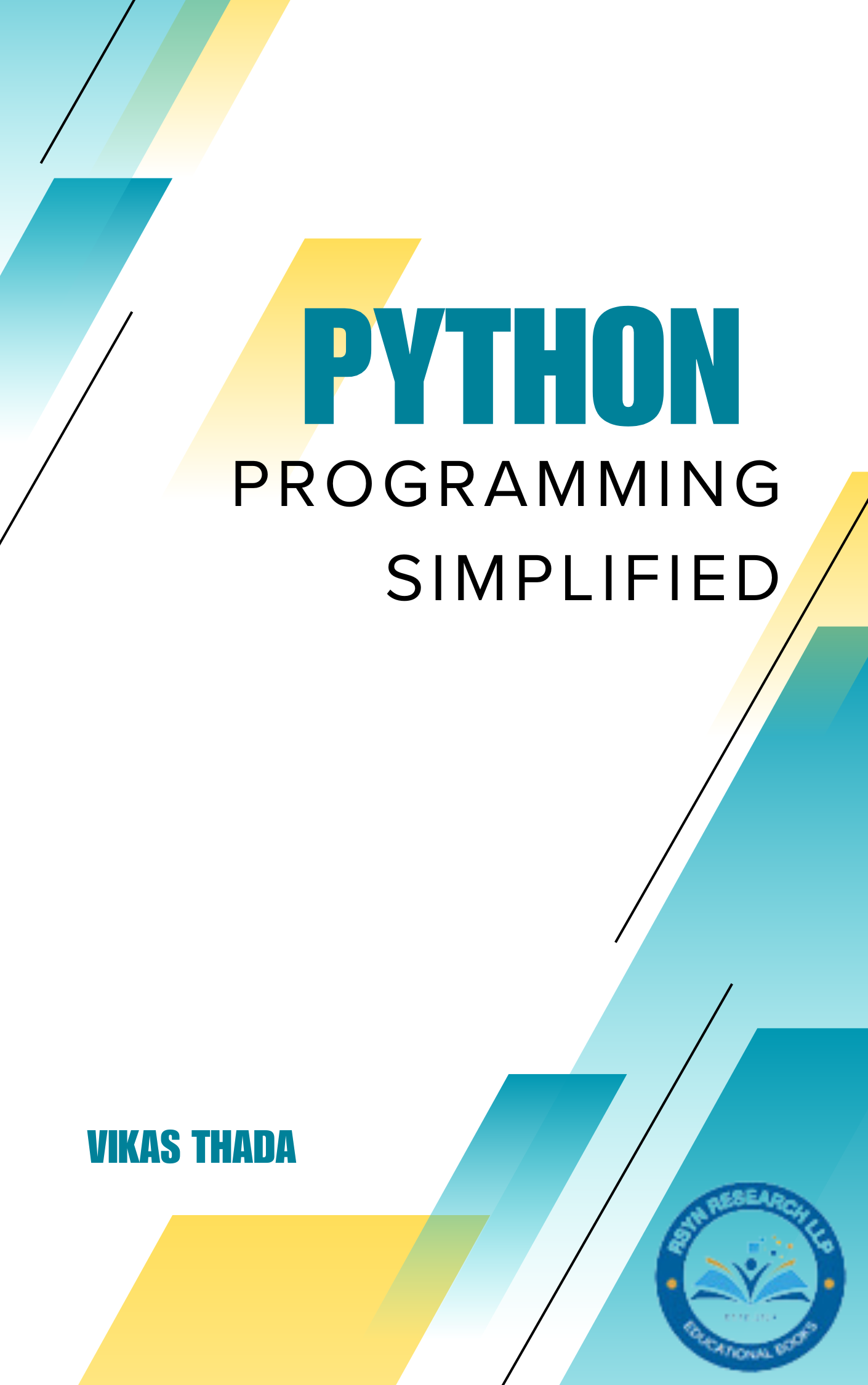 PYTHON PROGRAMMING SIMPLIFIED